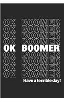 ok, boomer Tasks and Doodling At Home Or School For Millennials & Teenagers