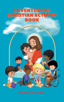 Adventurous Christian Activity Book