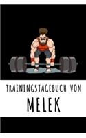 Trainingstagebuch von Melek: Personalisierter Tagesplaner für dein Fitness- und Krafttraining im Fitnessstudio oder Zuhause