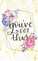 You've Got This: Daily Planner - Floral Gold Marble Planner with a Motivational Cover to Organize Your Every Day