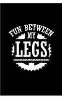 Fun Between My Legs: A5 Notizbuch für Radfahrer und Fahrrad Enthusiasten die Radsport lieben