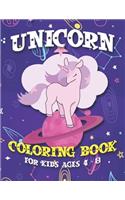 Unicorn Coloring Book for Kids Ages 4-8: Cute Unicorns Gifts For Kids Birthday