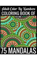 Adult Color By Numbers Coloring Book of Mandalas Volume 2