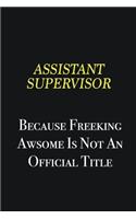 Assistant Supervisor because freeking awsome is not an official title: Writing careers journals and notebook. A way towards enhancement