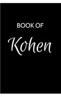 Kohen Journal: A Gratitude Journal Notebook for Men Boys Fathers and Sons with the name Kohen - Handsome Elegant Bold & Personalized - An Appreciation Gift - 120 C