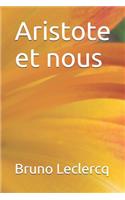 Aristote et nous