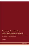 Reversing Your Multiple Endocrine Neoplasia Type 2