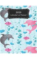 2020 Calendar & Planner: Dolphins - Premium 2020 Calendar For Animal Lovers Everywhere - Academic Planner & Scheduler