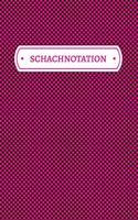 Schachnotation