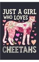 Just a Girl Who Loves Cheetahs: Cheetah Lined Notebook, Journal, Organizer, Diary, Composition Notebook, Gifts for Cheetah Lovers