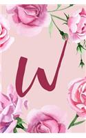 W: Monogram Notebook W Initial Journal Pink Floral (6x9) College Ruled Lined Diary Monogrammed Gifts for Women and Girls