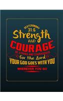 Be Strong & Courageous Christian Journal Notebook Sermon Notes Bible Study Diary