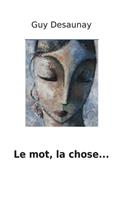 Le mot, la chose...