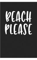 Beach Please