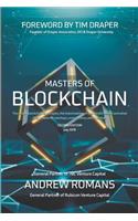 Masters of Blockchain: The rise of blockchain and crypto, the tokenization of the world's assets and what that means for startups, corporations and investors