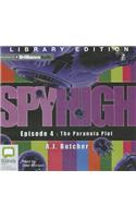 The Paranoia Plot: Library Edition(Spy High)