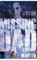 Missing Dad: 1. Wanted
