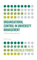 Organisational Control in University Management: A Multiparadigm Approach(Emerald Points)