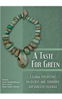 Taste for Green