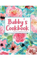 Bubby's Cookbook Teal Pink Wildflower Edition