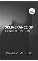 Deliverance of Tribulation Saints