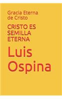 Cristo Es Semilla Eterna