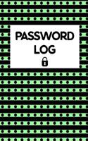 Password Log: Internet Address and Password Log Book Journal - 120 Pages - Black Mint Green Dots and Stripes