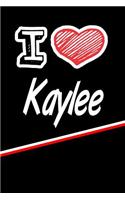 I Love Kaylee: Beer Tasting Journal Rate and Record Your Favorite Beers Featuring 120 Pages 6x9