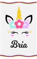 Bria: Personal Notebook Personal Diary Unicorn Notebook Personalized Journal Customized Journal Unicorn Lover Personal Name Notebook