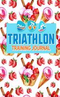 Triathlon Training Journal: (Triathlon Training Journal)
