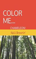 Color Me Chameleon !