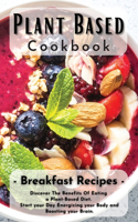 Plant Based Cookbook