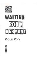 Waiting Room Germany