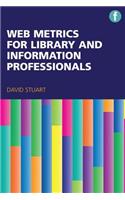 Web Metrics for Library and Information Professionals