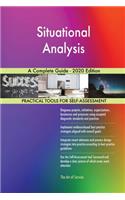 Situational Analysis A Complete Guide - 2020 Edition