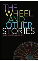 The Wheel and Other Stories