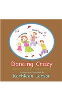 Dancing Crazy