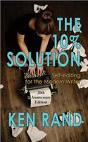 The 10% Solution: Self-editing for the Modern Writer