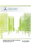 Autodesk Revit 2017 (R1) Architecture: Conceptual Design & Visualization: Metric - Autodesk Authorized Author