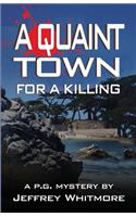 Quaint Town for a Killing