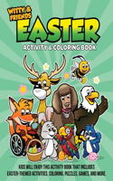 Witty and Friends Easter Activity and Coloring Book