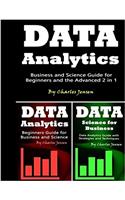 Data Analytics: Business and Science Guide for Beginners and the Advanced 2 in 1