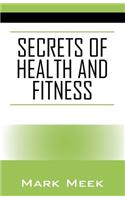 Secrets of Health and Fitness