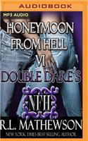 Double Dare's Honeymoon from Hell