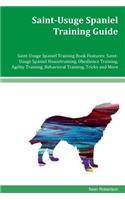Saint-Usuge Spaniel Training Guide Saint-Usuge Spaniel Training Book Features