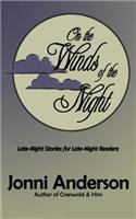 On the Winds of the Night