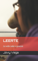 Leerte: La vida sabe a poesía