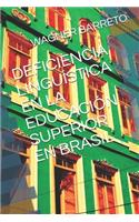 Deficiencia Linguística En La Educación Superior En Brasil