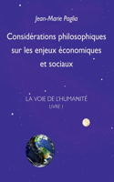 Considérations philosophiques sur les enjeux économiques et sociaux