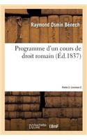 Programme d'Un Cours de Droit Romain. Partie 2. Livraison 2
